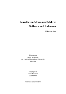 Jenseits von Mikro und Makro: Goffman und Luhmann