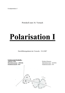 Grundpraktikum 2 Protokoll zum 16. Versuch Polarisation I