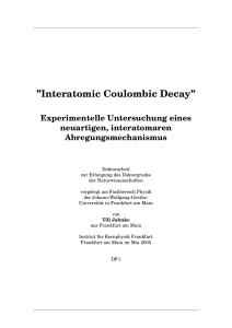 Interatomic Coulombic Decay - Experimental Atomic Physics at