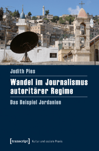 Wandel im Journalismus autoritärer Regime - Das
