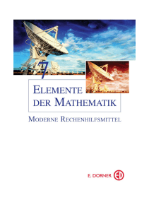 Anhang I: Moderne Rechenhilfsmittel