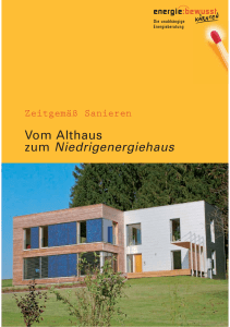 Vom Althaus zum Niedrigenergiehaus