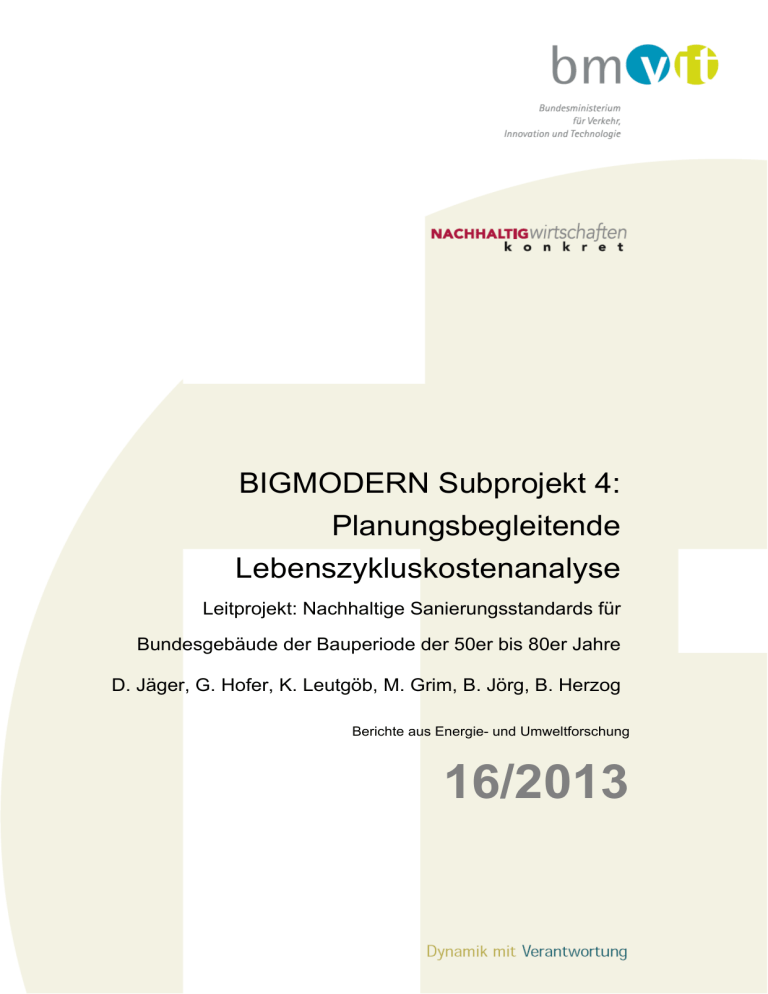 BIGMODERN Subprojekt 4: Planungsbegleitende