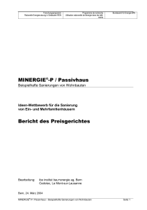 MINERGIE®-P / Passivhaus Bericht des Preisgerichtes