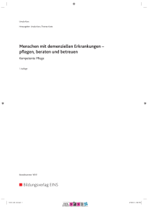 Menschen mit demenziellen Erkrankungen – pflegen, beraten und