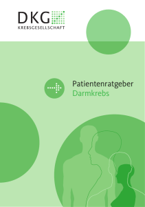 Patientenratgeber Darmkrebs Patientenratgeber Darmkrebs