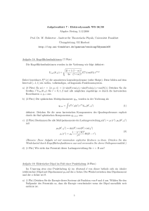 Aufgabenblatt 7 - Elektrodynamik WS 08/09 Abgabe: Freitag, 5.12