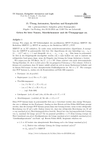 15. Übung Automaten, Sprachen und Komplexität Mit
