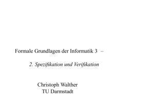 Formale Grundlagen der Informatik 3 – 2. Spezifikation und