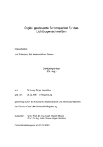 Digital gesteuerte Stromquellen für das Lichtbogenschweißen