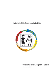Heinrich-Böll-Gesamtschule Köln Schulinterner Lehrplan – Latein