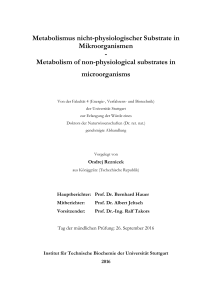 Metabolism of non-physiological substrates in microorganisms