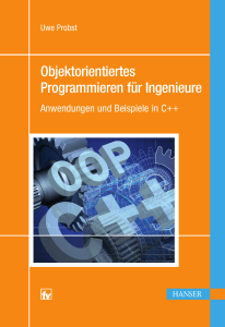 Objektorientiertes Programmieren für Ingenieure