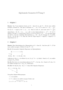 Algebraische Geometrie II¨Ubung 9