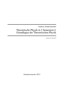 Theoretische Physik in 2 Semestern I: Grundlagen der