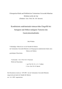 Kombinierte endoluminale-intracavitäre Eingriffe bei