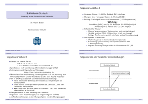 Schließende Statistik Organisatorisches I Wichtig