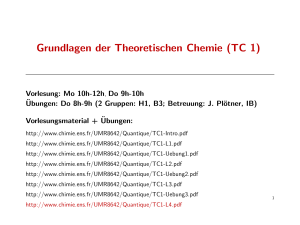 Grundlagen der Theoretischen Chemie (TC 1)