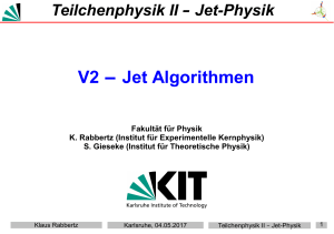 Teilchenphysik II - Jet-Physik