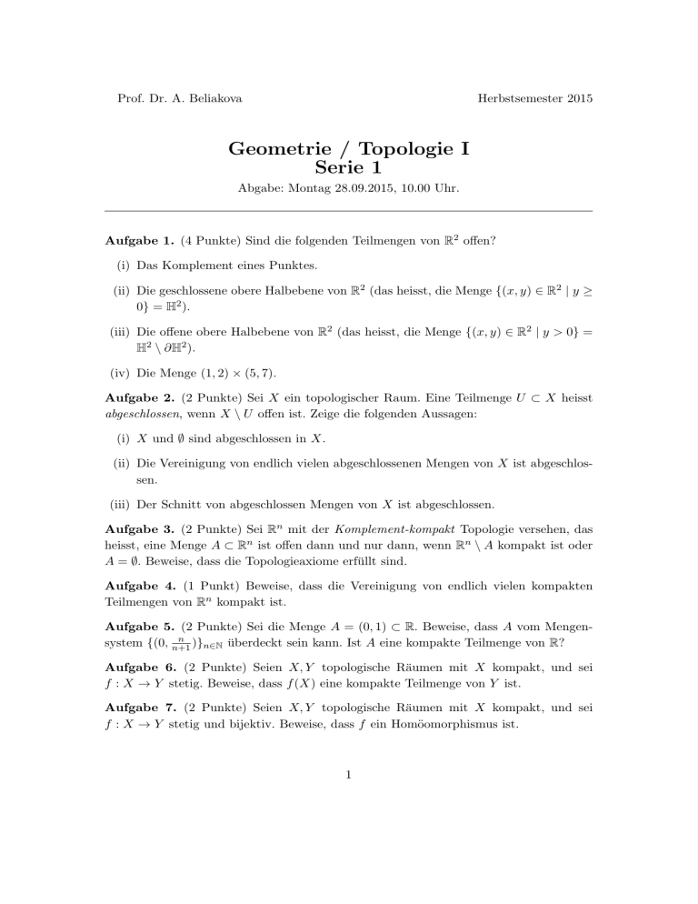 Geometrie Topologie I Serie 1