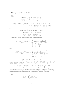 Lösungsvorschläge zu Blatt 1 1) a) E(X)=(−1) · q + 1 · p = p − q = 2p