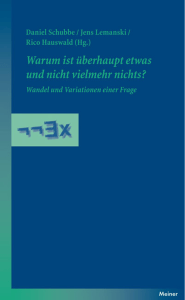 Warum ist überhaupt etwas und nicht vielmehr