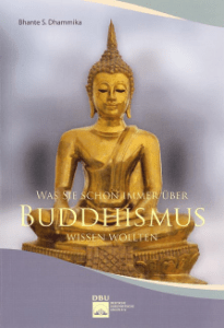 Was Sie schon immer über Buddhismus wissen wollten