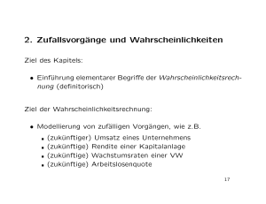 2. Zufallsvorgänge und Wahrscheinlichkeiten - wiwi.uni