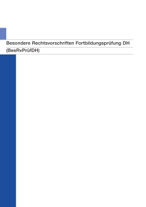 Besondere Rechtsvorschriften Fortbildungsprüfung DH