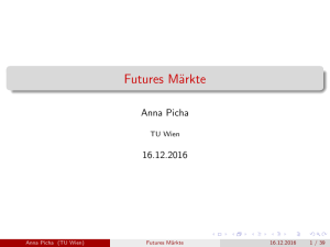 Futures Märkte - FAM @ TU Wien