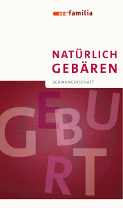Geb&auml;ReN - Pro Familia