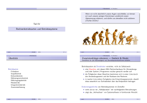 Teil IV Rechnerbetriebsarten und Betriebssysteme Überblick