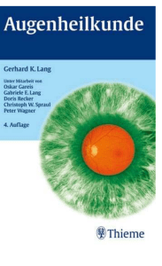 Augenheilkunde, 4. Auflage (Thieme Verlag, 2008)