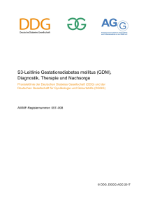 S3-Leitlinie Gestationsdiabetes mellitus (GDM)