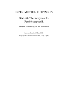 EXPERIMENTELLE PHYSIK IV Statistik-Thermodynamik