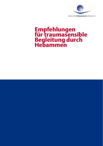 Empfehlungen für traumasensible Begleitung durch Hebammen