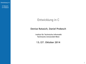 Entwicklung in C - Institute of Computer Engineering