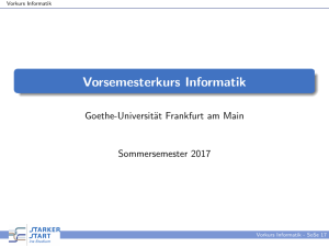 Vorsemesterkurs Informatik - Goethe