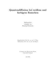 Quantendiffusion bei weißem und farbigem Rauschen