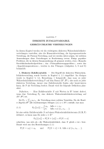 DISKRETE ZUFALLSVARIABLE. GEBR¨AUCHLICHE