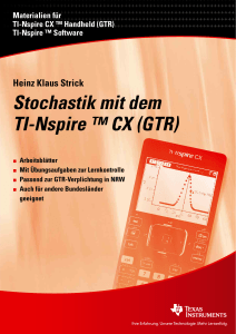 Stochastik mit dem TI-Nspire ™ CX (GTR)