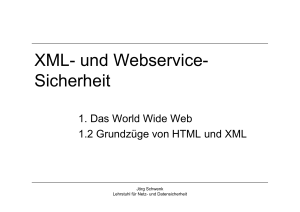 XML und Webservice XML - Lehrstuhl für Netz