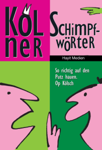 Kölner Schimpfwörter