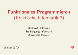 Funktionales Programmieren (Praktische Informatik 3)