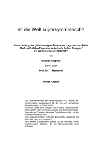 Ist die Welt supersymmetrisch? - Server der Fachgruppe Physik der