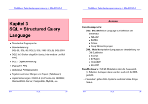 Kapitel 3 SQL = Structured Query Language