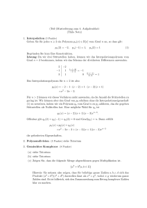 (Thilo Notz) 1. Interpolation Geben Sie für jedes n ≥ 2 ein Polynom