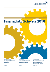 Finanzplatz Schweiz 2016 - Credit Suisse Publikationen