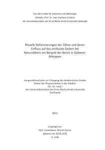 Rituelle Deformierungen der Zähne und deren Einfluss auf das