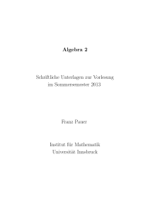 Algebra 2 Schriftliche Unterlagen zur Vorlesung im